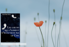 « Les cœurs qui s&rsquo;aiment n&rsquo;écoutent pas le Ciel (Tome 1 & 2) » Valérie Bel